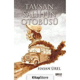 Tavşan Salih'in Otobüsü - Hasan Ürel