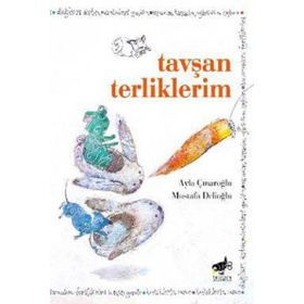 Tavşan Terliklerim - Ayla Çınaroğlu Mustafa Delioğlu