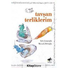 Tavşan Terliklerim - Ayla Çınaroğlu Mustafa Delioğlu