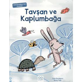 Tavşan ve Kaplumbağa - Julia Donaldson