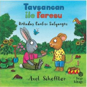 Tavşancan ile Faresu - Arkadaş Canlısı Salyangoz - Axell Schfer