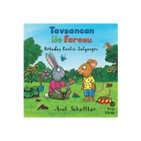 Tavşancan ile Faresu - Arkadaş Canlısı Salyangoz - Axell Schfer