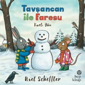 Tavşancan ile Faresu - Karlı Gün - Axel Scheffler