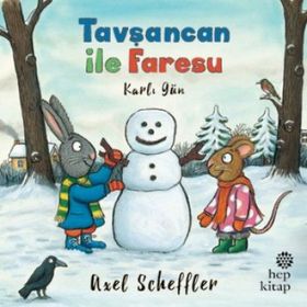Tavşancan ile Faresu - Karlı Gün - Axel Scheffler