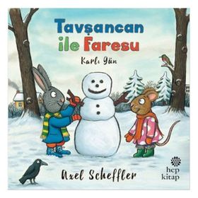 Tavşancan ile Faresu - Karlı Gün - Axel Scheffler