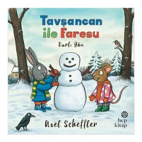 Tavşancan ile Faresu - Karlı Gün - Axel Scheffler