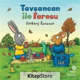 Tavşancan ile Faresu - Korkunç Canavar - Axel Scheffler