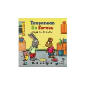 Tavşancan ile Faresu - Küçük Su Birikintisi - Axel Scheffler