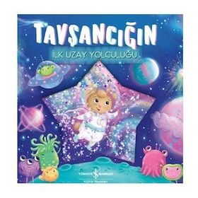 Tavşancığın İlk Uzay Yolculuğu - İş Bankası Kültür Yayınları