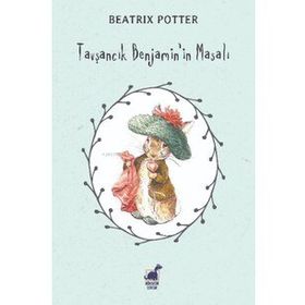 Tavşancık Benjamin'in Masalı - Beatrix Potter