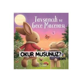Tavşancık ve Gece Macerası - Melanie Joyce