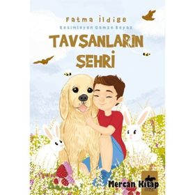 Tavşanların Şehri - Fatma İldige