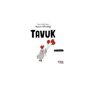 Tavuk - Mini Hikayeler 1 Aysun Altındağ