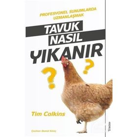 Tavuk Nasıl Yıkanır - Tim Calkins