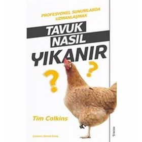 Tavuk Nasıl Yıkanır - Tim Calkins