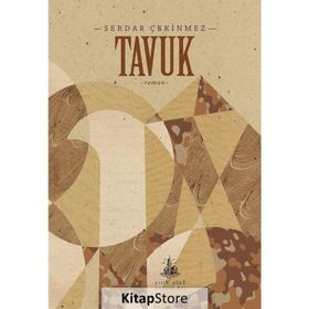 Tavuk - Serdar Çekinmez