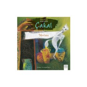 Tavus Kuşu Olmak İsteyen Çakal - mevlana celalettin rumi