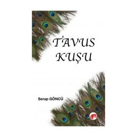 Tavus Kuşu - Serap Göncü