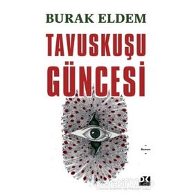 Tavuskuşu Güncesi - Burak Eldem