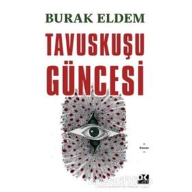 Tavuskuşu Güncesi - Burak Eldem