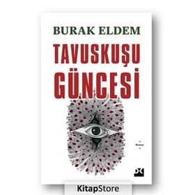 Tavuskuşu Güncesi - Burak Eldem