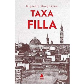 TAXA FILLA / GAVUR MAHALLESI - MIGIRDIÇ MARGOSYAN