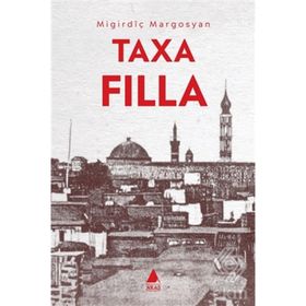 TAXA FILLA / GAVUR MAHALLESI - MIGIRDIÇ MARGOSYAN