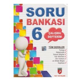 Tay Yayınları 6. Sınıf Tüm Dersler Soru Bankası Çalışma Defterim