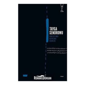 Tayga Sendromu-Cristina Rivera Garza