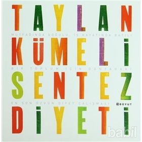 TAYLAN KÜMELİ SENTEZ DIYETI - TAYLAN KÜMELİ