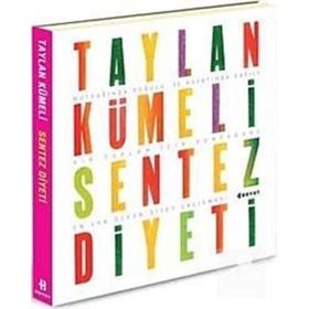 TAYLAN KÜMELİ SENTEZ DIYETI - TAYLAN KÜMELİ