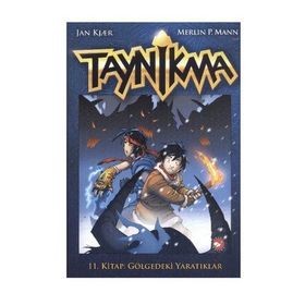 TAYNIKMA 11 GÖLGEDEKİ YARATIKLAR - MERLIN P. MANN