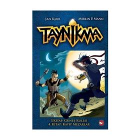 Taynikma - 3. Kitap Güneş Kulesi ve 4. Kitap Kayıp Mezarlar - Jan Kjaer Merlin P. Mann