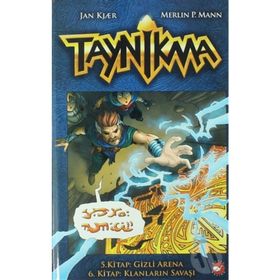 Taynikma - 5. Kitap Gizli Arena ve 6. Kitap Klanların Savaşı - Jan Kjaer Merlin P. Mann