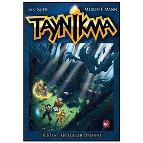 Taynikma 8. Kitap: Gölgeler Ormanı - Jan Kjaer, Merlin P. Mann