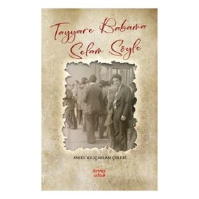 Tayyare Babama Selam Söyle Kırmızı Ada Yayınları