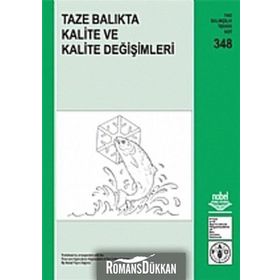 TAZE BALIKTA KALITE VE KALITE DEĞİŞİMLERİ - MEHMET ÇELİK - AYGÜL KÜÇÜKGÜLMEZ