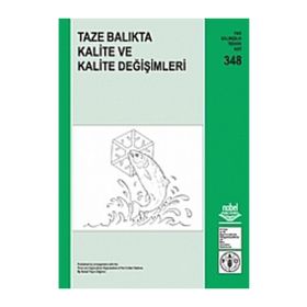 TAZE BALIKTA KALITE VE KALITE DEĞİŞİMLERİ - MEHMET ÇELİK - AYGÜL KÜÇÜKGÜLMEZ