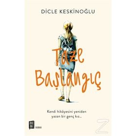 Taze Başlangıç - Dicle Keskinoğlu