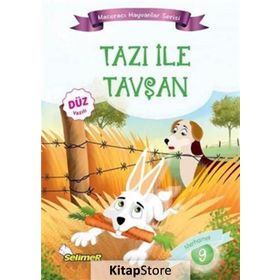 Tazı İle Tavşan - Maceracı Hayvanlar Serisi - Mustafa Sağlam