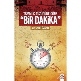 TBMM İçtüzüğüne Göre Bir Dakika - Cahit Özkan