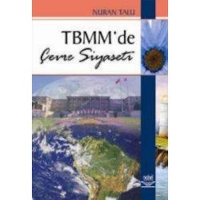 TBMM'DE ÇEVRE SIYASETI - NURAN TALU