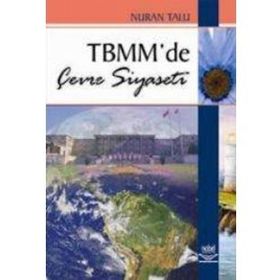 TBMM'DE ÇEVRE SIYASETI - NURAN TALU