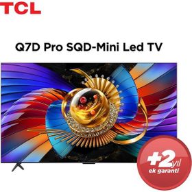TCL 75Q7D Pro 75 inç 190 Ekran 4K Ultra HD Google SQD MiniLED TV