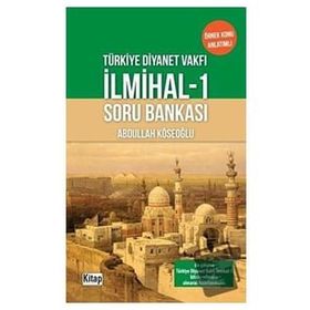 Tdv İlmihal-1 Soru Bankası - Abdullah Köseoğlu
