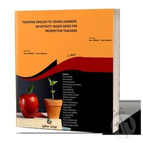 Teaching English to Young Learners An Activity - Based Guide For Prospective Teachers - Arda Arıkan