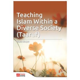 Teaching Islam within a Diverse Society Taaruf - Pegem Akademi Yayıncılık
