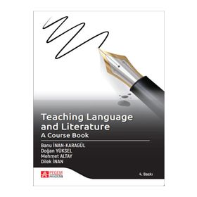 Teaching Language and Literature: A Course Book - Pegem Akademi Yayıncılık