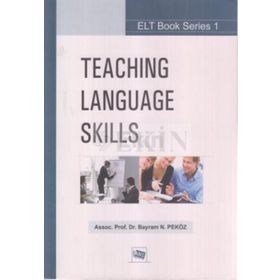 TEACHING LANGUAGE SKILLS - BAYRAM N. PEKÖZ