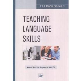 TEACHING LANGUAGE SKILLS - BAYRAM N. PEKÖZ